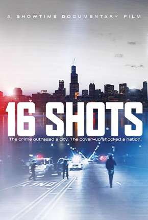 16 Shots - Legendado