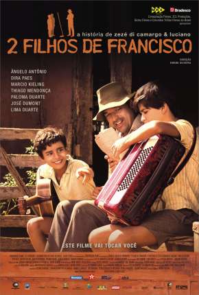 2 Filhos de Francisco - A História de Zezé di Camargo e Luciano Torrent Download Mais Baixado