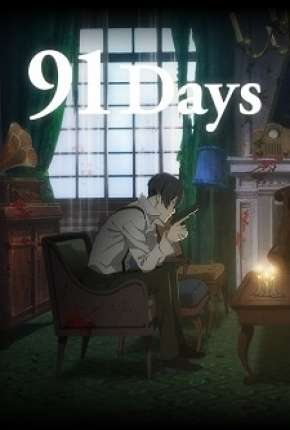 91 Days - Legendado Torrent Download Mais Baixado