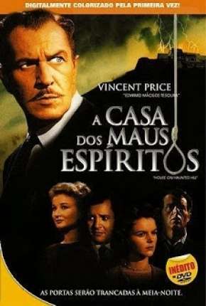 A Casa dos Maus Espíritos - Legendado Torrent Download Mais Baixado