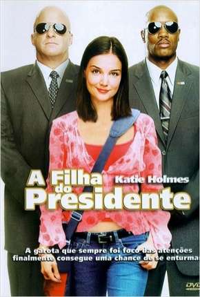 A Filha do Presidente Torrent Download Mais Baixado