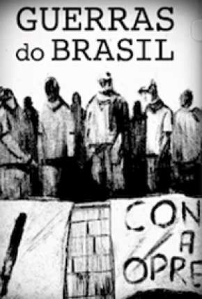 A Guerra do Brasil Torrent Download Mais Baixado