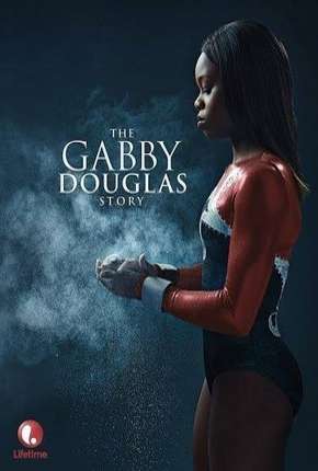 A História de Gabby Douglas