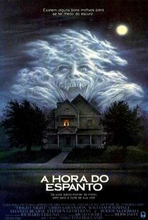 A Hora do Espanto - 1985 Fright Night Torrent Download Mais Baixado