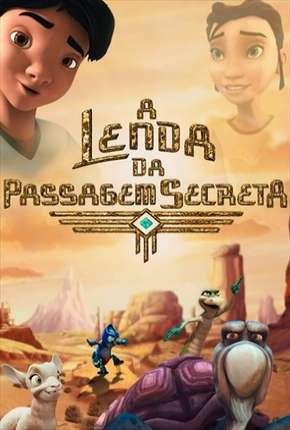 A Lenda da Passagem Secreta - The Legend of Secret Pass