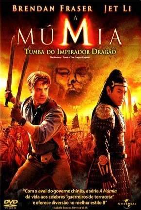 A Múmia - Tumba do Imperador Dragão Torrent Download Mais Baixado