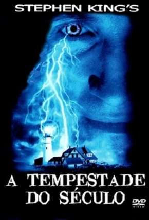 A Tempestade do Século Torrent Download Mais Baixado