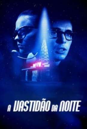 A Vastidão da Noite Torrent Download Mais Baixado