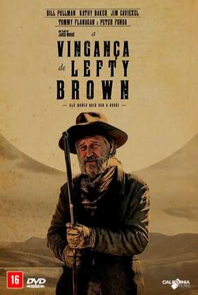 A Vingança de Lefty Brown - The Ballad of Lefty Brown Torrent Download Mais Baixado