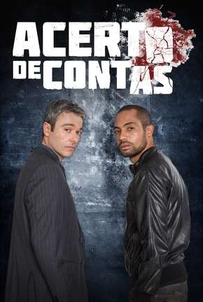 Acerto de Contas - 1ª Temporada Nacional Torrent Download Mais Baixado