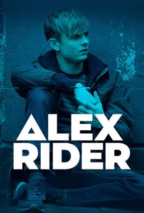 Alex Rider - Completa - Legendada