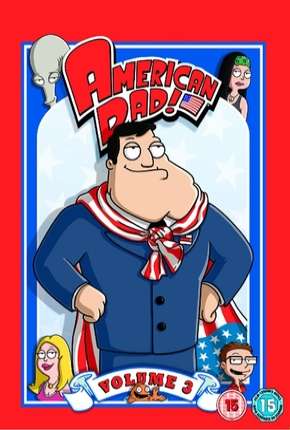 American Dad! - 3ª Temporada Torrent Download Mais Baixado