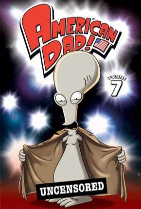 American Dad! - 7ª Temporada Torrent Download Mais Baixado