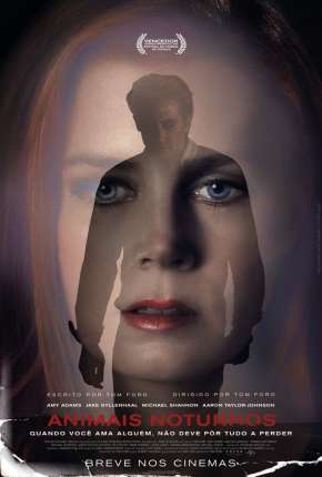 Animais Noturnos - Nocturnal Animals Torrent Download Mais Baixado