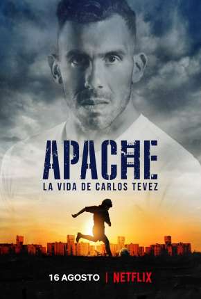 Apache - A Vida de Carlos Tévez Torrent Download Mais Baixado