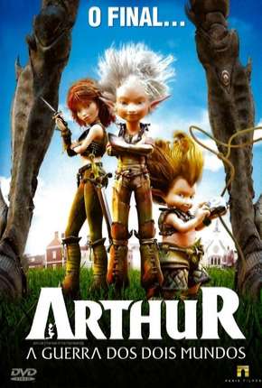 Arthur e a Guerra dos Dois Mundos Torrent Download Mais Baixado