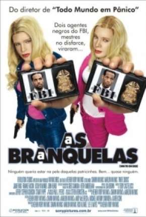 As Branquelas - DVD-R Torrent Download Mais Baixado