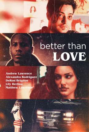 Better Than Love - Legendado