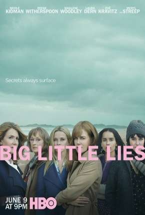 Big Little Lies - 2ª Temporada Completa Torrent Download Mais Baixado