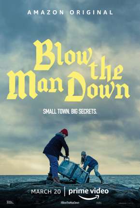 Blow the Man Down Torrent Download Mais Baixado