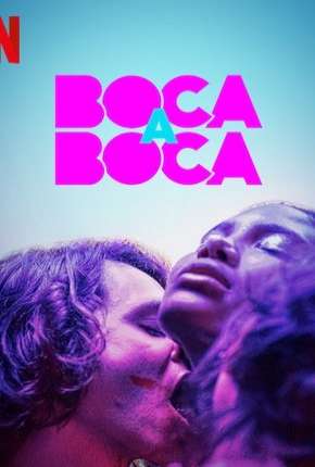 Boca a Boca - 1ª Temporada Completa Torrent Download Mais Baixado