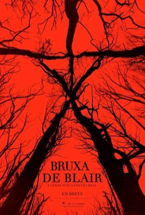 Bruxa de Blair - Blair Witch Torrent Download Mais Baixado