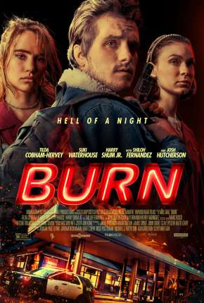 Burn - Legendado