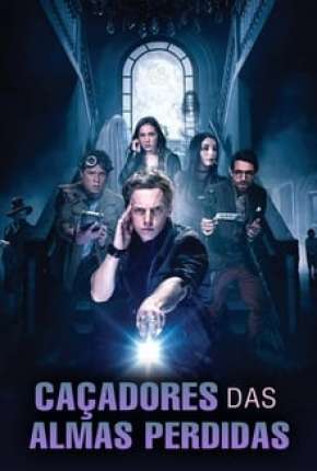 Caçadores das Almas Perdidas Torrent Download Mais Baixado