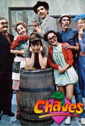 Chaves - Completo Torrent Download Mais Baixado