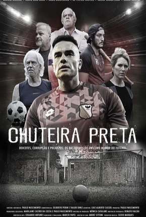 Chuteira Preta - 1ª Temporada Completa