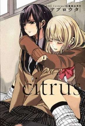 Citrus - Legendado Torrent Download Mais Baixado