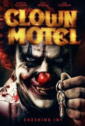 Clown Motel - Spirits Arise - Legendado Torrent Download Mais Baixado