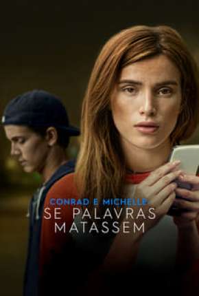 Conrad e Michelle - Se Palavras Matassem Torrent Download Mais Baixado