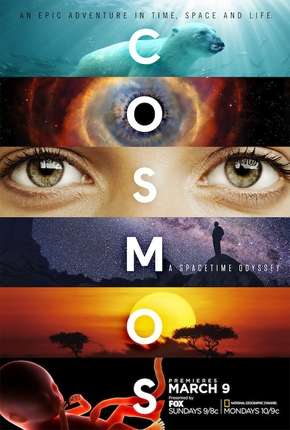 Cosmos - Uma Odisseia No Espaço-Tempo - 1ª Temporada Torrent Download Mais Baixado