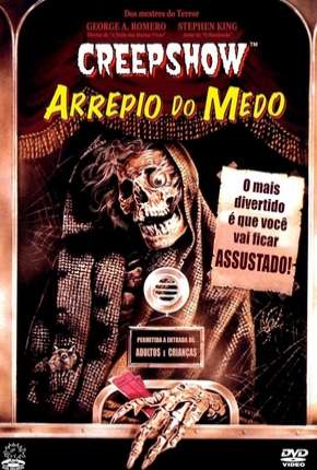 Creepshow - Arrepio do Medo