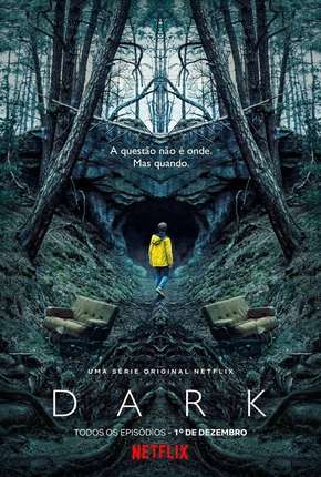 Dark - 1ª Temporada Completa Torrent Download Mais Baixado