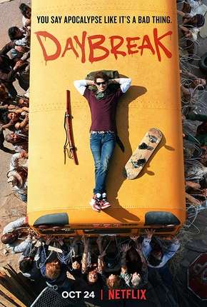 Daybreak - 1ª Temporada Completa Netflix