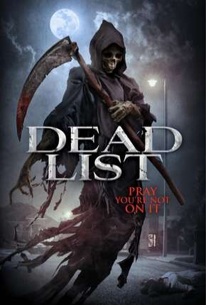 Dead List - Sua Hora Chegou Torrent Download Mais Baixado