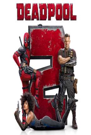 Deadpool 2 - Versão Estendida Torrent Download Mais Baixado