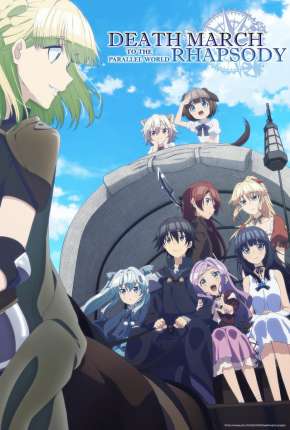 Death March kara Hajimaru Isekai Kyousoukyoku - Legendado Torrent Download Mais Baixado