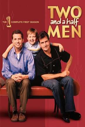 Dois Homens e Meio - Two and a Half Men 1ª Temporada