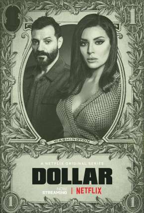 Dollar - 1ª Temporada Torrent Download Mais Baixado