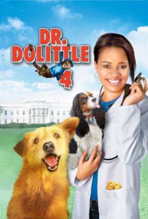 Dr. Dolittle 4 Torrent Download Mais Baixado