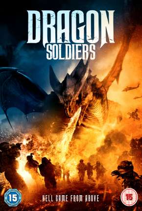 Dragon Soldiers - Legendado Torrent Download Mais Baixado