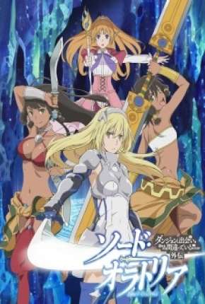 Dungeon ni Deai wo Motomeru no wa Machigatteiru Darou ka Gaiden - Sword Oratoria Torrent Download Mais Baixado