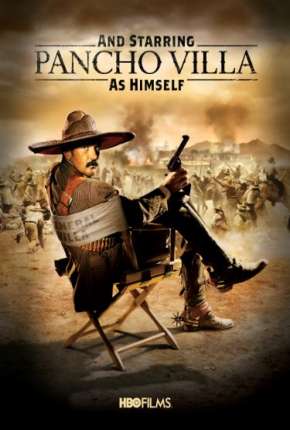 E Estrelando Pancho Villa - DVD-R Torrent Download Mais Baixado