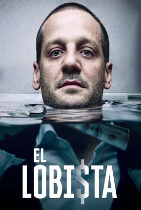 El Lobista  - 1ª Temporada Completa Torrent Download Mais Baixado