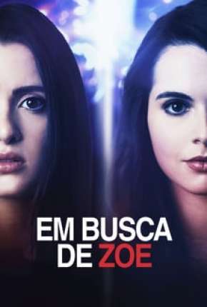 Em Busca de Zoe Torrent Download Mais Baixado