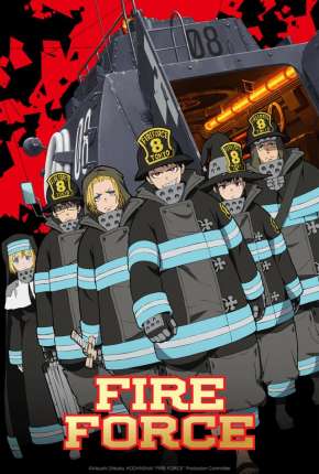 Enen no Shouboutai - Fire Force Torrent Download Mais Baixado