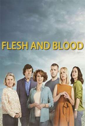 Flesh and Blood  - Legendada Torrent Download Mais Baixado